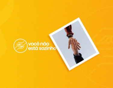 Você Não está Sozinho!