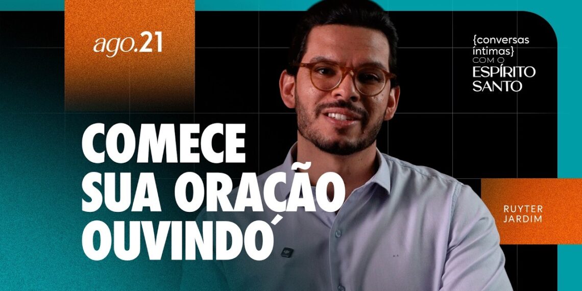 Devocional | Aprenda a Ouvir Antes de Orar | Comunidade das Nações | Ruyter Jardim — thumbnail do devocional