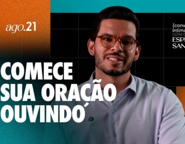 Devocional | Aprenda a Ouvir Antes de Orar | Comunidade das Nações | Ruyter Jardim — thumbnail do devocional