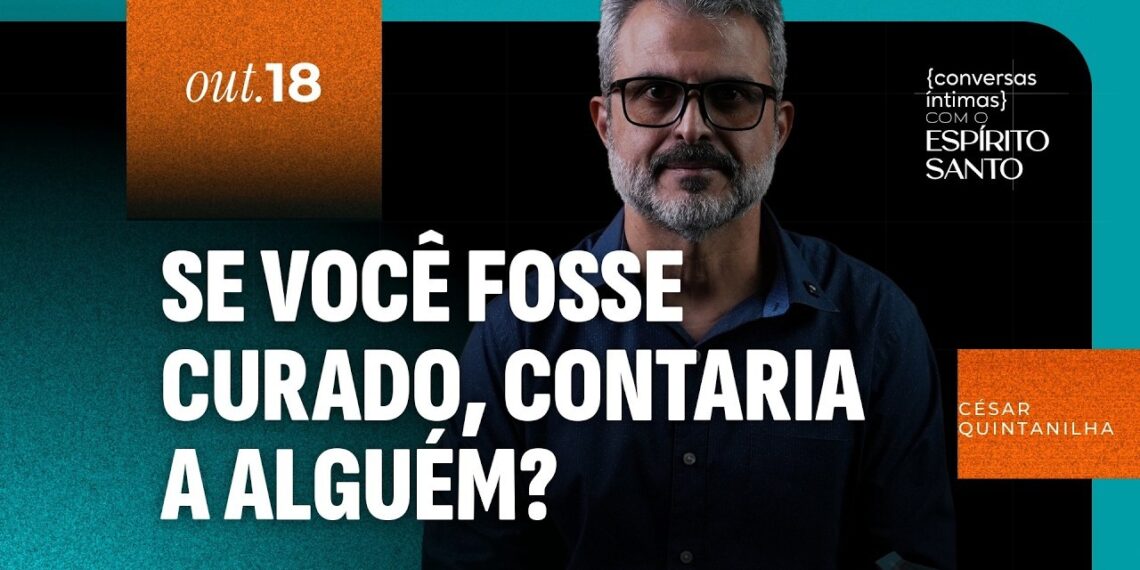 Não guarde a cura que você recebeu | Devocional da Comunidade das Nações — thumbnail do devocional