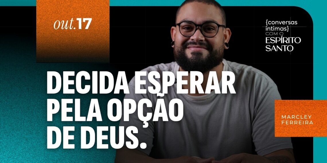 Espere pela terceira opção de Deus | Devocional da Comunidade das Nações — thumbnail do devocional